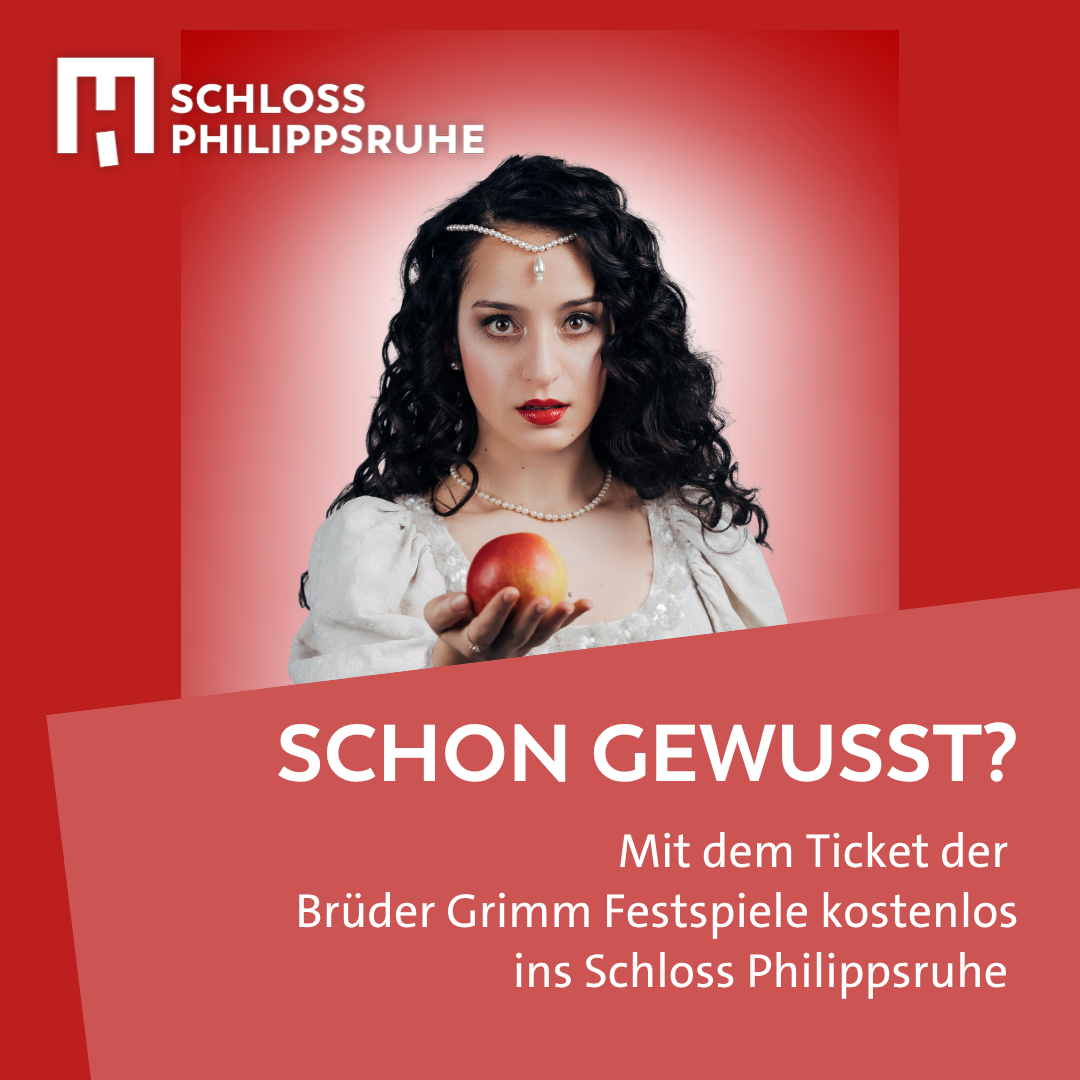 Mit dem Ticket der Brüder Grimm Festspiele kostenlos ins Schloss Philippsruhe.
